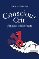 Conscious Grit