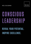 Conscious Leadership. Reveal Your Potential. Inspire Excellence.