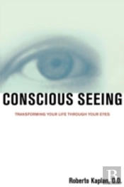 Conscious Seeing