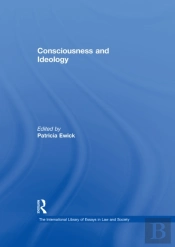 Consciousness And Ideology