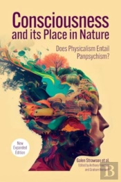 Consciousness And Its Place In Nature