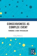 Consciousness As Complex Event