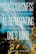 Consciousness As Representing One'S Mind