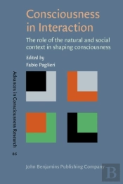 Consciousness In Interaction