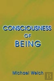 Consciousness Of Being