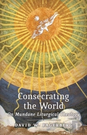 Consecrating The World