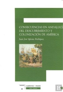 Bertrand.pt - Consecuencias Andalucia Descubrimiento Y Colonizacion Americ
