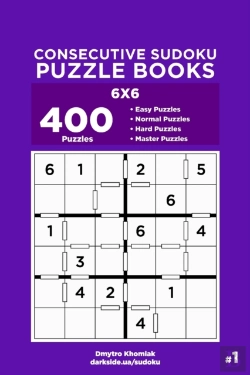 Bertrand.pt - Consecutive Sudoku Puzzle Books - 400 Easy To Master Puzzles 6x6 (Volume 1)