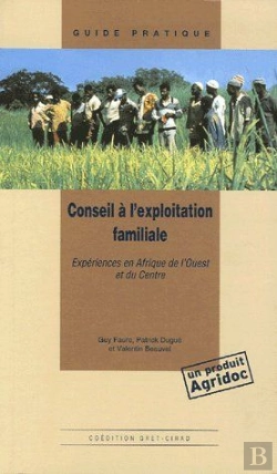 Bertrand.pt - Conseil À L'Exploitation Familiale ; Experiénces En Afrique De L'Ouest Et Du Centre