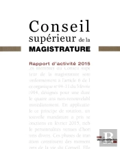Conseil Supérieur De La Magistrature. Rapport D'Activité (Édition 2015)