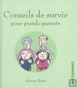 Bertrand.pt - Conseils De Survie Pour Grands Parents