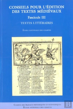 Bertrand.pt - Conseils Pour L'Edition Des Textes Medievaux T.3 ; Textes Litteraires