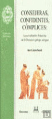 Consejeras, Confidentes, Complices