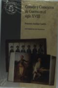 Consejo Y Consejeros De Guerra En El Siglo Xviii