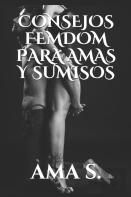 Consejos Femdom Para Amas Y Sumisos
