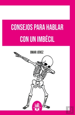 Bertrand.pt - Consejos Para Hablar Con Un Imbécil