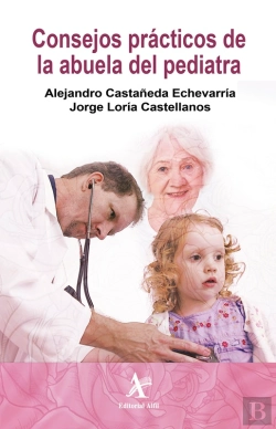 Bertrand.pt - Consejos Prácticos De La Abuela Del Pediatra