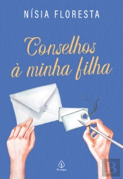 Conselhos À Minha Filha