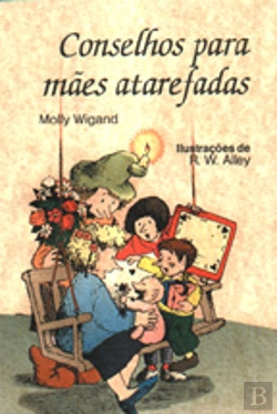 Bertrand.pt - Conselhos para Mães Atarefadas