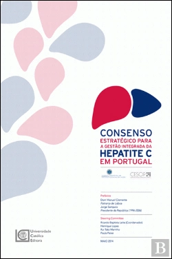 Bertrand.pt - Consenso Estratégico para a Gestão Integrada da Hepatite C em Portugal