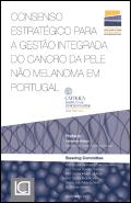 Consenso Estratégico para a Gestão Integrada do Cancro da Pele Não Melanoma em Portugal