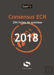 Consensus Ecn ; 315 Fiches De Synthèse (Édition 2018)