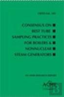 Consensus On Best Tube Sampling Practices For Boilers & Nonnuclear Steam Generators