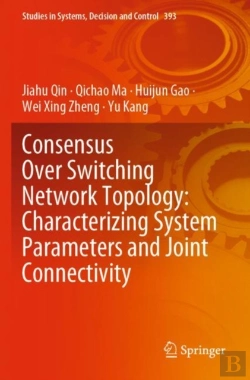 Bertrand.pt - Consensus Over Switching Network Topology: Characterizing System Parameters And Joint Connectivity