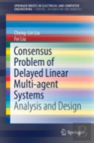 Consensus Problem Of Delayed Linear Multi-Agent Systems
