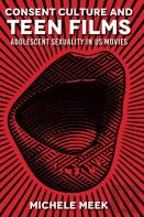 Consent Culture And Teen Films