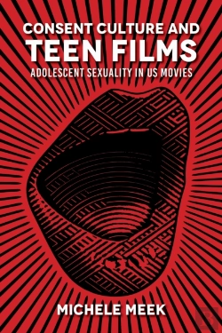 Bertrand.pt - Consent Culture And Teen Films