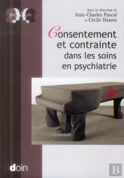 Bertrand.pt - Consentement Et Contrainte Dans Les Soins En Pyschiatrie
