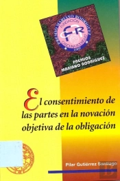 Consentimiento De Las Partes En La Novacion Objetiva De La Obligacion, El