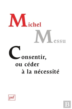 Bertrand.pt - Consentir Ou Céder À La Nécessité