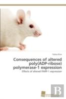 Consequences Of Altered Poly(Adp-Ribose) Polymerase-1 Expression