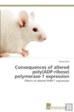 Bertrand.pt - Consequences Of Altered Poly(Adp-Ribose) Polymerase-1 Expression