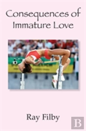 Consequences Of Immature Love