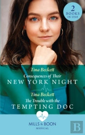 Consequences Of Their New York Night / The Trouble With The Tempting Doc