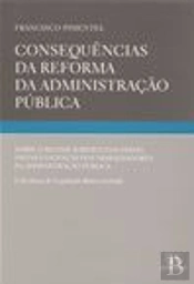 Consequências da Reforma da Administração Pública