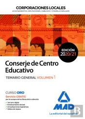 Conserje De Centro Educativo De Corporaciones Locales. Temario General Volumen 1