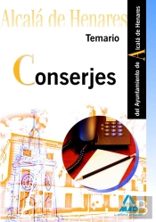 Conserjes Del Ayuntamiento De Alcalá De Henares. Temario