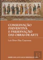 Conservação Preventiva e Preservação das Obras de Arte