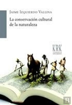 Bertrand.pt - Conservación Cultural De La Naturaleza, La