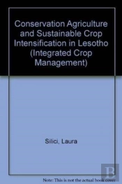 Conservation Agriculture And Sustainable Crop Intensification In Lesotho