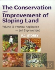 Conservation And Improvement Of Sloping Lands, Vol. 2
