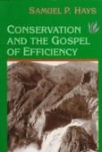 Conservation And The Gospel Of Efficiency