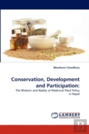 Conservation, Development And Participation