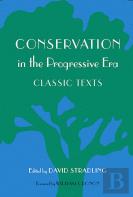 Conservation In The Progressive Era