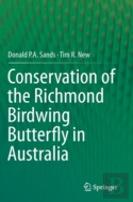 Conservation Of The Richmond Birdwing Butterfly In Australia