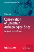 Conservation Of Uncertain Archaeological Sites